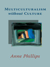 Multiculturalism without Culture (eBook)